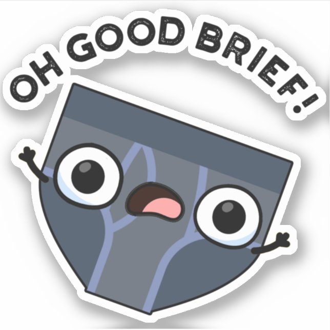 Sticker Oh Good Brief Funny Sous-vêtements Pun (Devant)