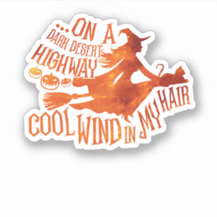Sticker On A Dark Desert Highway Cool Wind Witch Broom