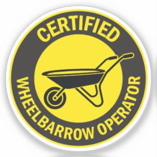 Sticker Opérateur certifié de brouette