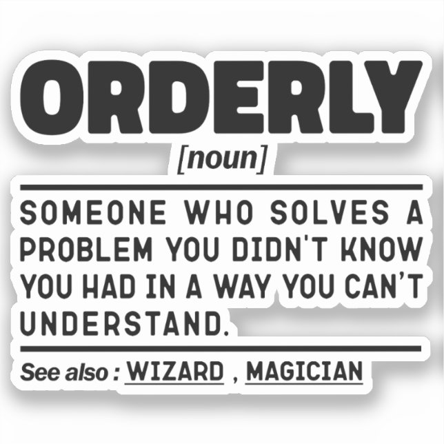 Sticker Orderly Noun Sarcastic Citation Cool de santé (Recto)