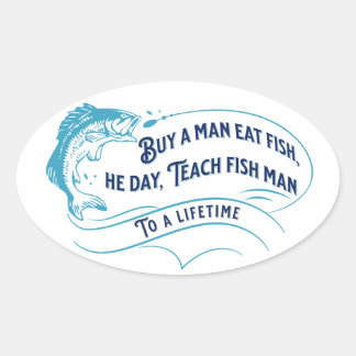 Sticker Ovale Acheter un homme Mange du poisson, Il Jour Oval St