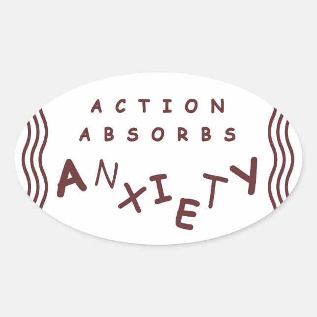 Sticker Ovale Action Absorbe L'Anxiété (Devant)