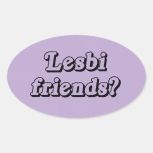 STICKER OVALE AMIS LESBIENS