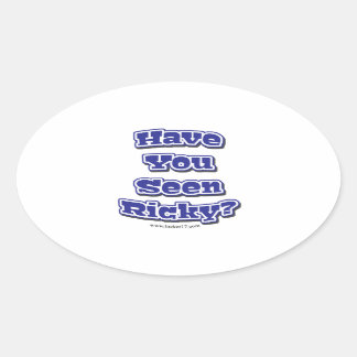 Sticker Ovale As-Tu Vu Ricky ?