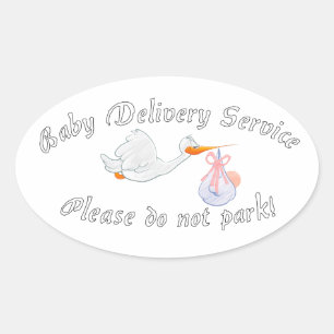 Sticker Ovale Baby Delivery Service ! Please do not park ! Midwi