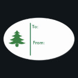 Sticker Ovale Balise cadeau Oval Christmas tree Sticker-Green<br><div class="desc">L'Arrière - plan est blanc avec un seul arbre de Noël vert avec en vert. Texte de : & De : sur l'autocollant pour votre destinataire de cadeaux. Customiser ou acheter tel quel. Fait pour coordonner avec toutes sortes de papier de Noël,  enveloppement cadeau.</div>