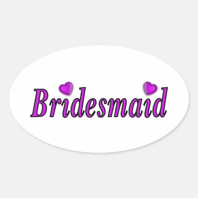 Sticker Ovale Bridesmaid Simply Love (Devant)