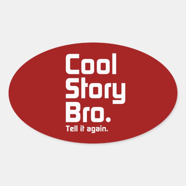 Sticker Ovale Bro... Dis-le encore. 5 (Devant)