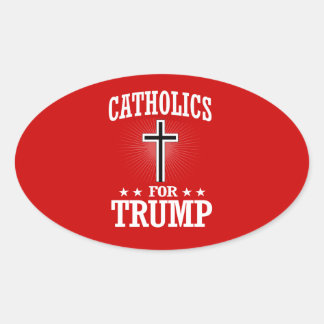 STICKER OVALE CATHOLIQUES POUR TRUMP