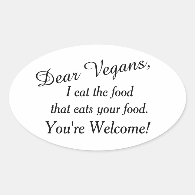 Sticker Ovale Chers Vegans, avertis (Devant)
