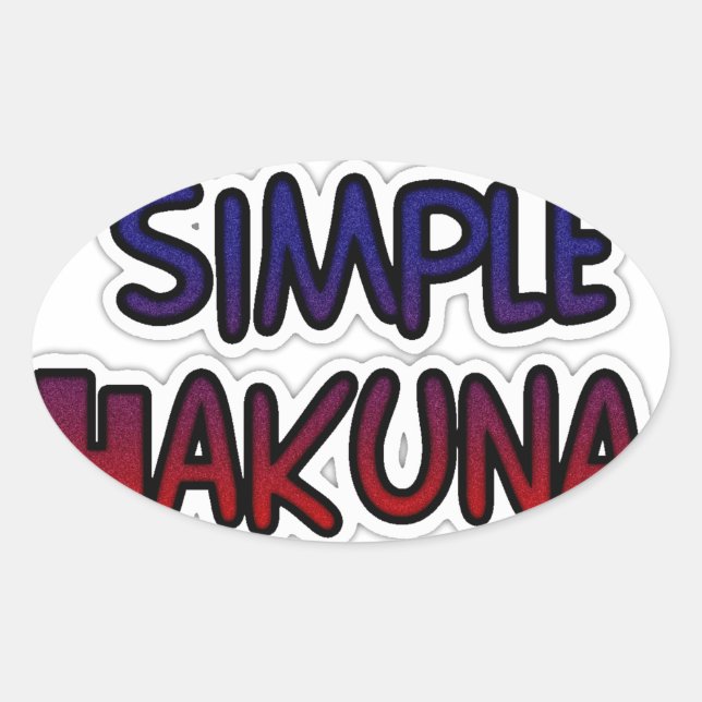 Sticker Ovale Conserver Simple Hakuna Matata Art Print (Devant)