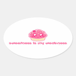 Sticker Ovale Cupcake-Sweetness est ma faiblesse