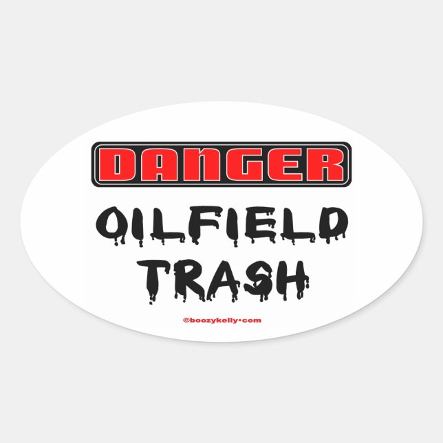 Sticker Ovale Danger Huile Terrain Déchets, Col Ruppé, Pétrole,  (Devant)