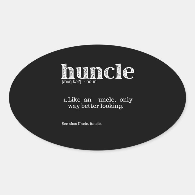 Sticker Ovale Définition De Fils D'Hommes, Comme Un Oncle Unique (Devant)