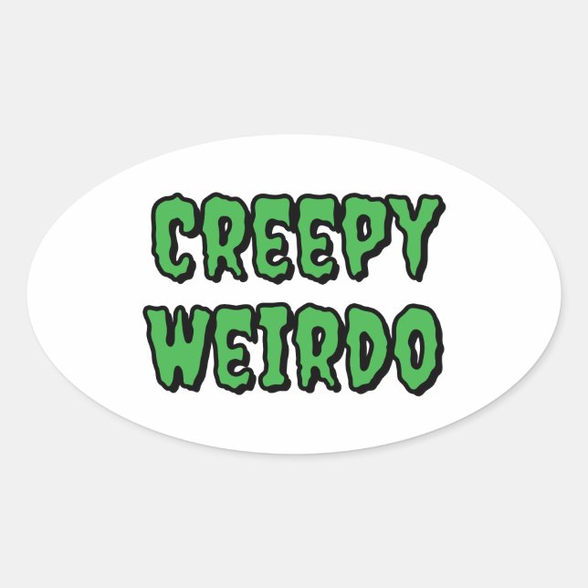 Sticker Ovale Déplaisant Weirdo (Devant)