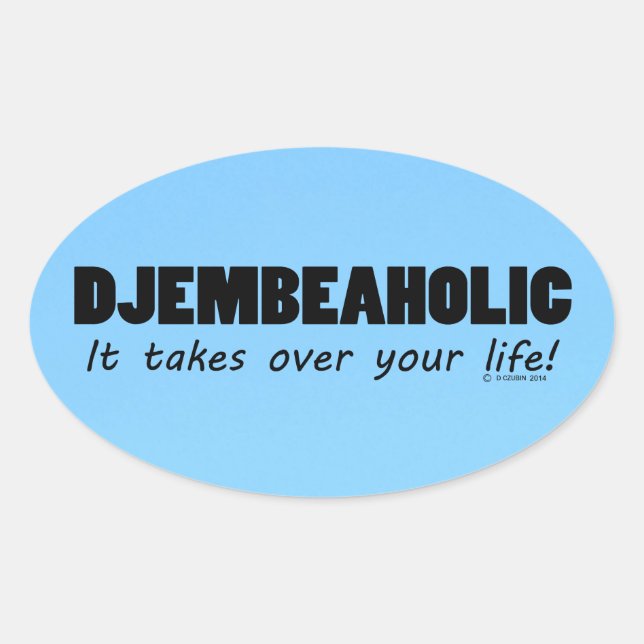 Sticker ovale Djembeaholic Life (Devant)