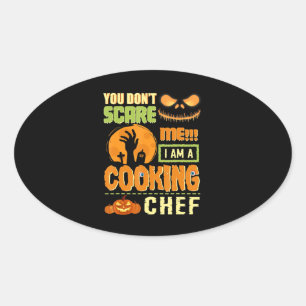Sticker Ovale Dont Peur Cuisine Chef Costume Halloween Cadeau