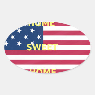 Sticker Ovale Drapeau USA "Home Sweet Home" Art Imprimer