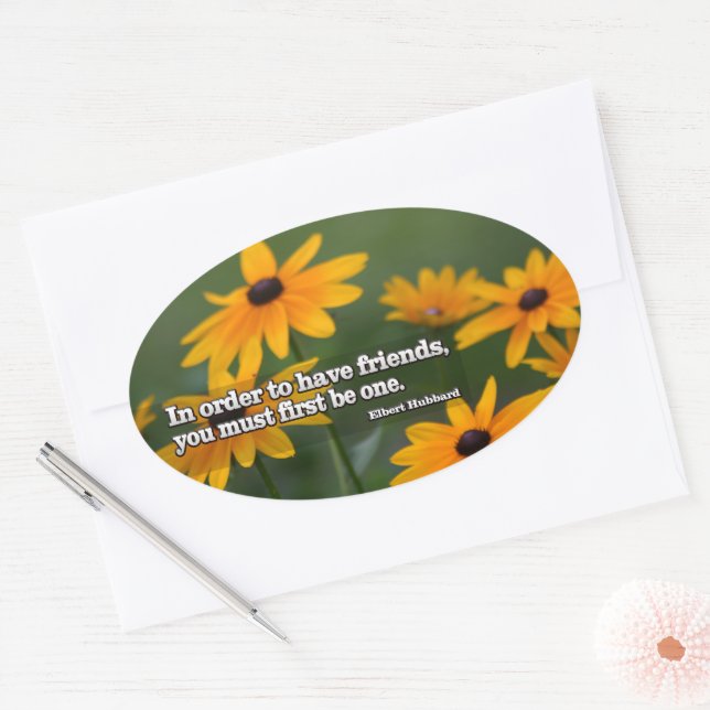 Sticker Ovale Elbert Hubbard Citation Inspirationnelle "Amis" (Enveloppe)