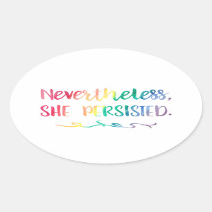 Sticker Ovale Elle A Néanmoins Persisté L'Aquarelle Arc-En-Ciel