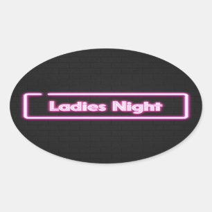 Sticker Ovale Enseigne LED néon Soirée Dames