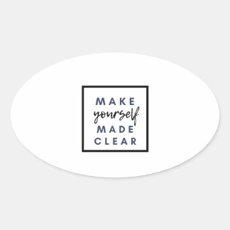 Sticker Ovale faire clairement savoir