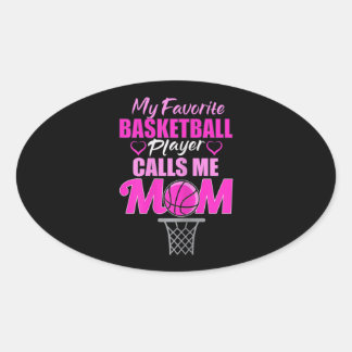 Sticker Ovale Femmes Mon Joueur De Basket Favori M'Appelle Maman
