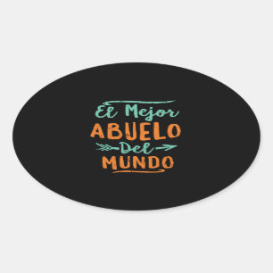 Sticker Ovale Fête des pères d'EL Mejor Abuelo Del Mundo Grand
