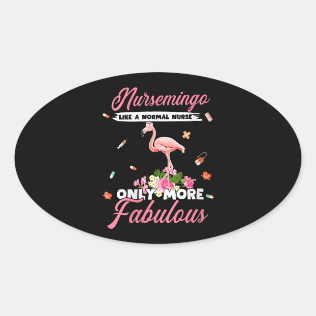 Sticker Ovale Flamant rose | Infirmière comme infirmière normale (Devant)