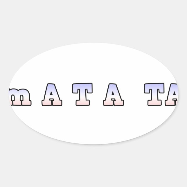 Sticker Ovale France HAKUNA MATATA BLEU BLANC ROUGE UNITÉ COULEU (Devant)