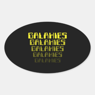 STICKER OVALE GALAXIES GALAXIES GALAXIES GALAXIES GALAXIES GALAX