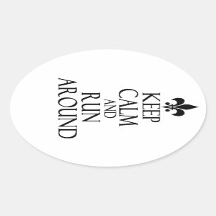Sticker Ovale Gardez votre calme