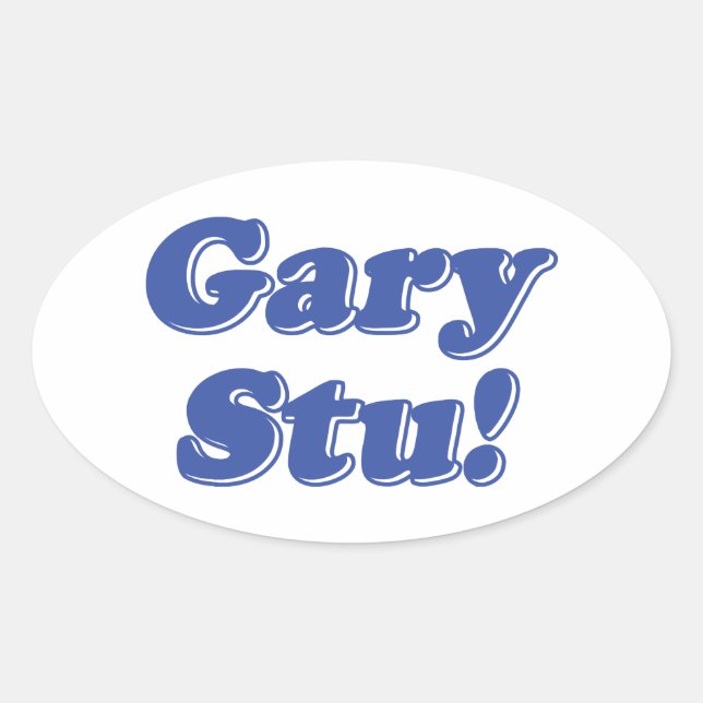 Sticker Ovale Gary Stu ! (Devant)