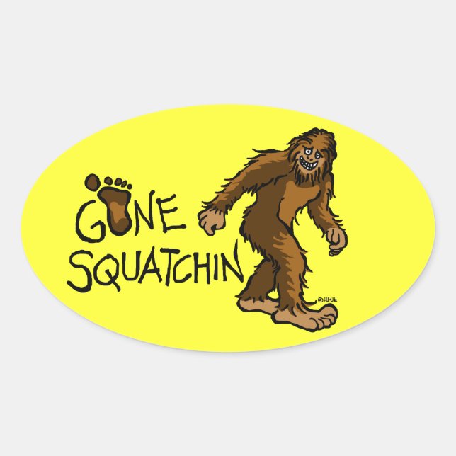 Sticker Ovale Gone Squatchin (Devant)