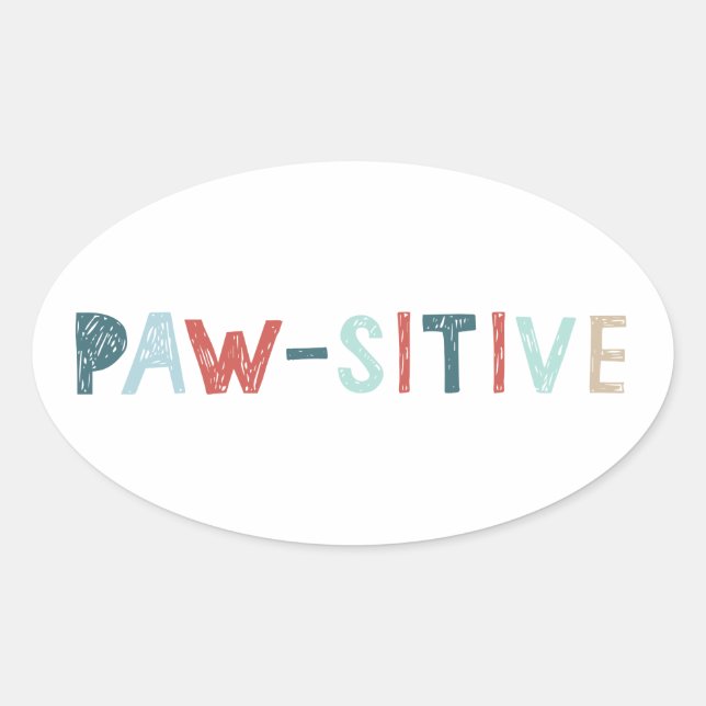 Sticker Ovale Good Vibes Positive Energy Paw-sitive Vibes Drôle (Devant)