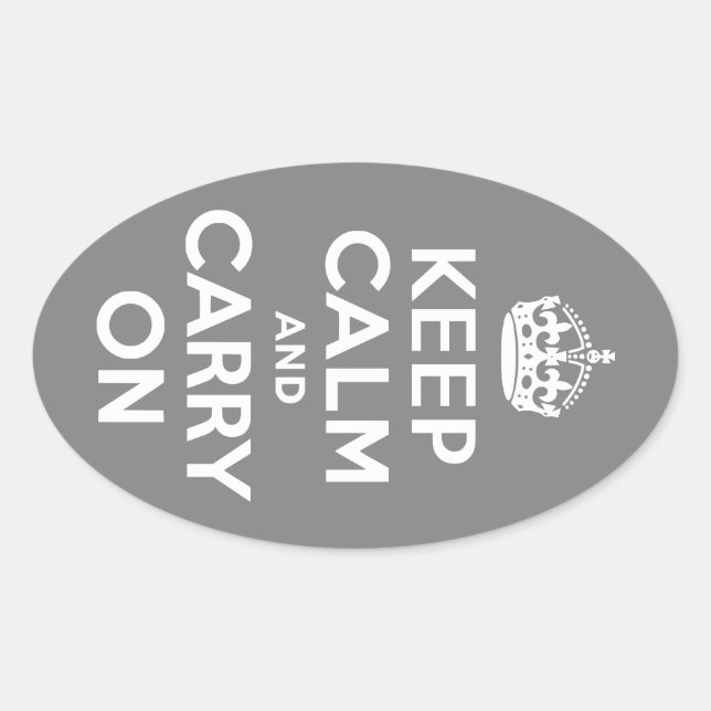Sticker Ovale Gray Gardez le calme et continuer (Devant)