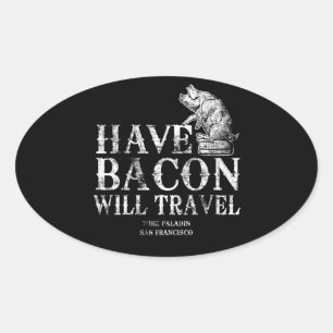 Sticker Ovale Grunge Avoir Bacon Voyage
