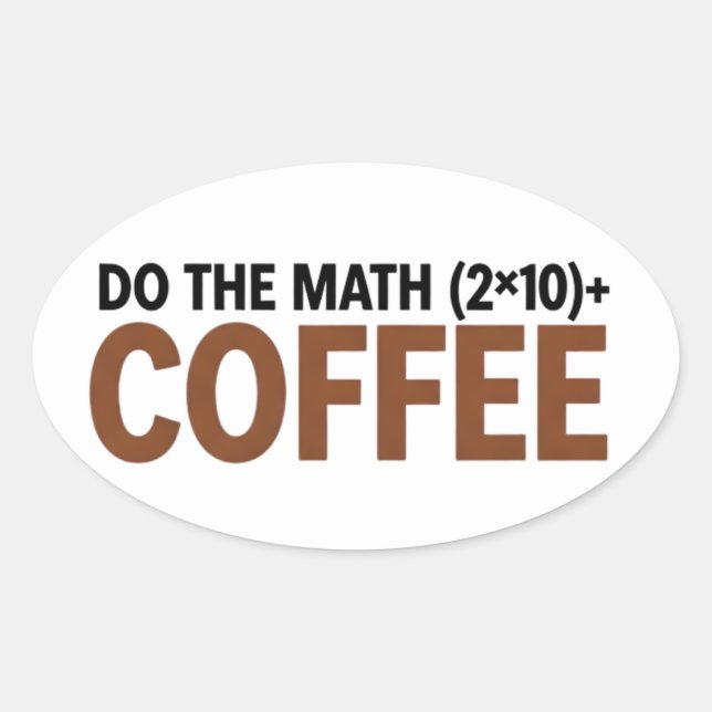 Sticker Ovale Humour de professeur de maths drôle Mème Blague (Devant)