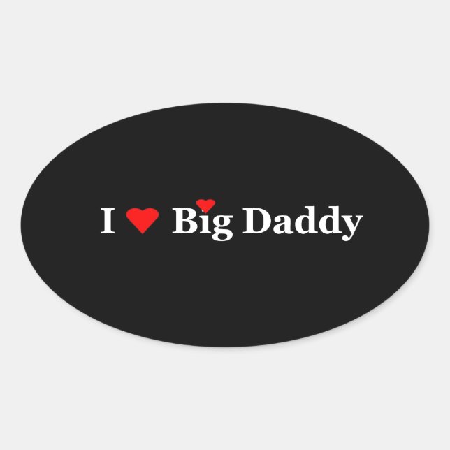 Sticker Ovale I Heart Big Daddy Cadeaux (Devant)