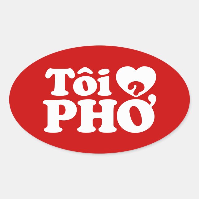 Sticker Ovale I Heart (Love) Pho (Tôi PHỞ) (Devant)