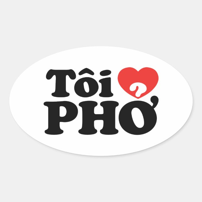 Sticker Ovale I Heart (Love) Pho (Tôi PHỞ) (Devant)