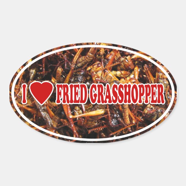 Sticker Ovale I Love (Heart) Fried Grasshopper (Devant)