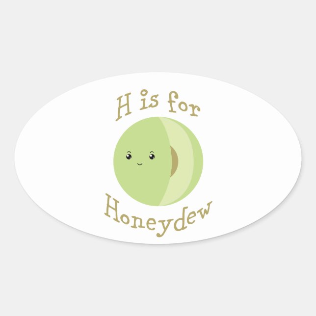 Sticker Ovale Il est pour Honeydew (Devant)