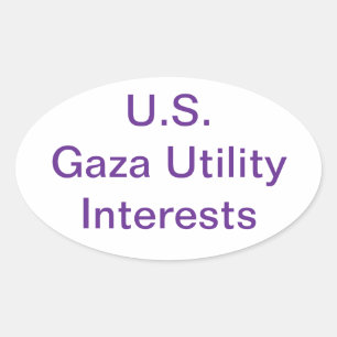 Sticker Ovale Intérêts utilitaires États-Unis-Gaza Artjunkhaus