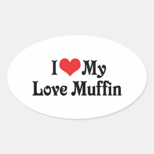 Sticker Ovale J'aime mon muffin d'amour