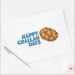 Sticker Ovale Joyeuses fêtes de Challah Hanoukka Chanukah<br><div class="desc">Design présente une illustration originale d'une miche de pain tressé d'allah, avec HAPPY CHALLAH DAYS dans une police amusante. Idéal pour fêter Hanoukka et les fêtes juives. Cette conception est également disponible sur d'autres produits. De nombreuses illustrations sur le thème de la nourriture sont également disponibles dans cette boutique. Ne...</div>