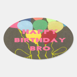 Sticker Ovale Joyeux anniversaire Bro