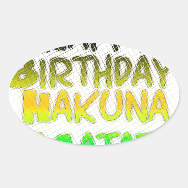 Sticker Ovale Joyeux anniversaire Hakuna Matata eco Inspirationa (Devant)