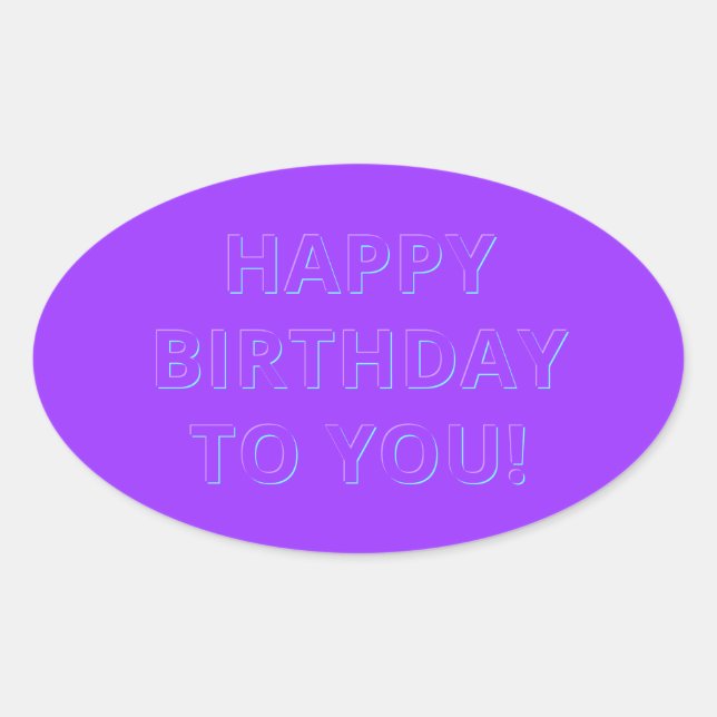 Sticker Ovale Joyeux anniversaire ou Slogan (Devant)