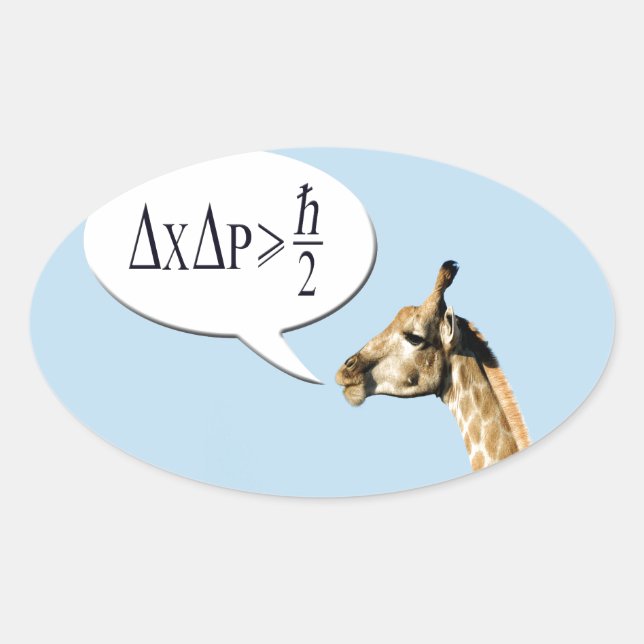 Sticker Ovale La girafe intelligente explique Heisenberg incerti (Devant)